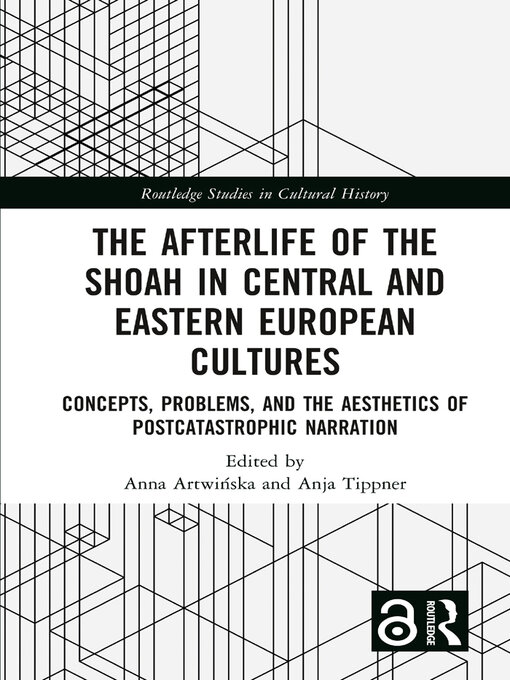 Title details for The Afterlife of the Shoah in Central and Eastern European Cultures by Anna Artwinska - Available